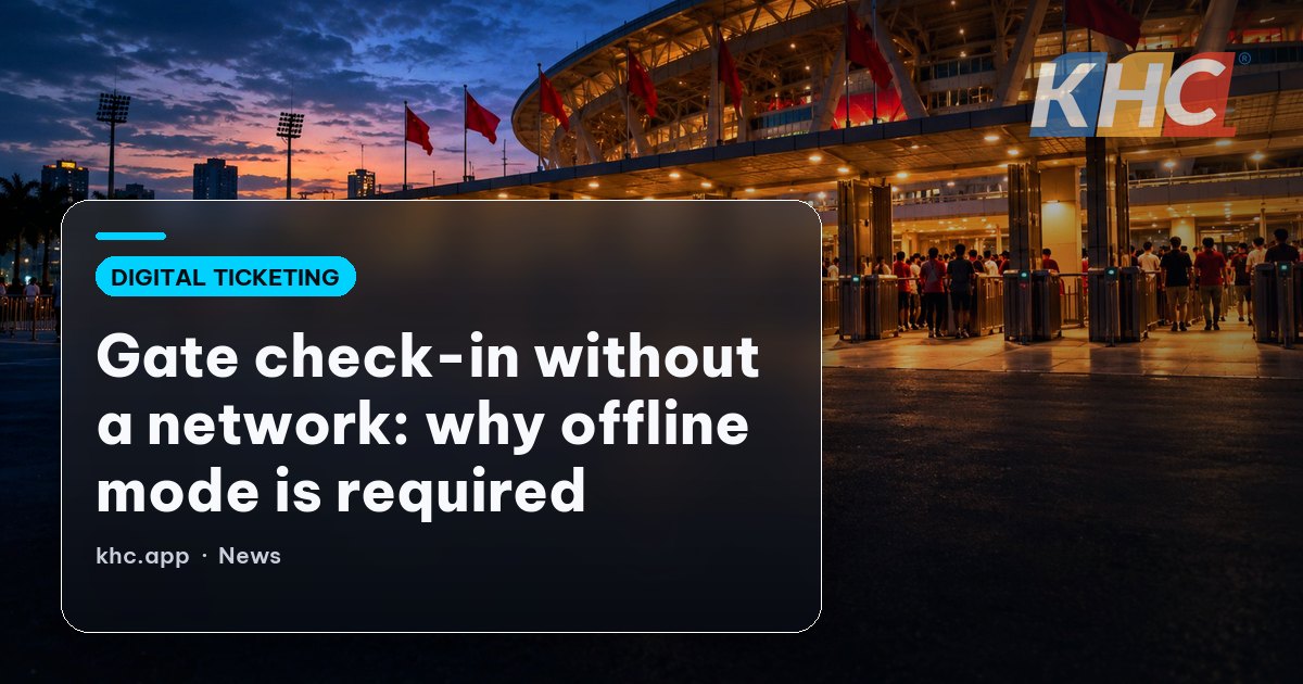 Gate check-in without a network: why offline mode is required